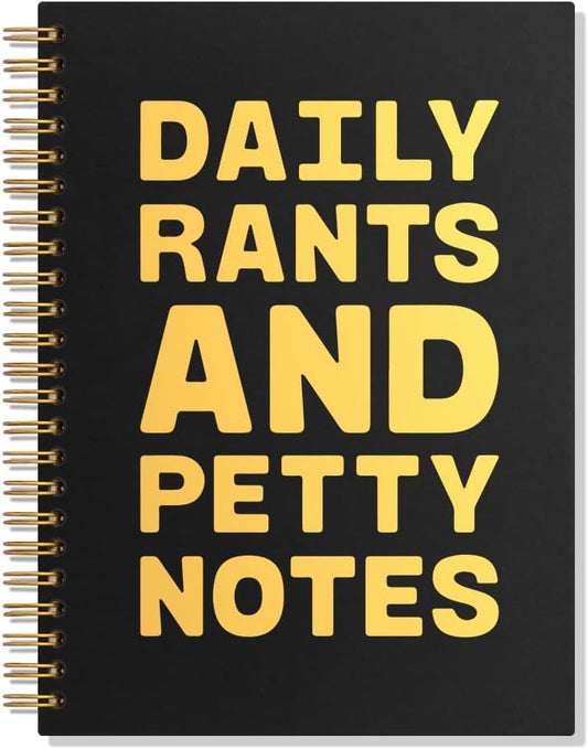 Daily Rants and Petty Notes Lined Spiral Notebook, Funny 160 Page Ruled Hardcover Notebooks for Work, Sarcastic Office Gifts for Coworker Colleague, Journal Gifts for Sassy Friend Work Bestie