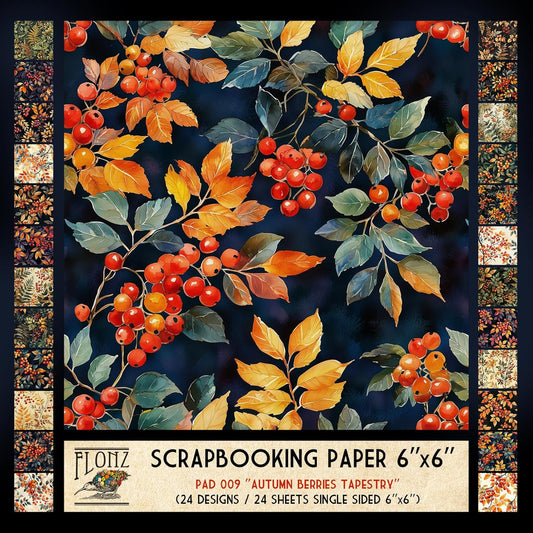 FLONZ Scrapbook Paper (24 sheets 6"x6") Autumn Berries Tapestry ~ A warm-toned series of botanical illustrations featuring berries and foliage in painterly style with vintage-inspired textures hues